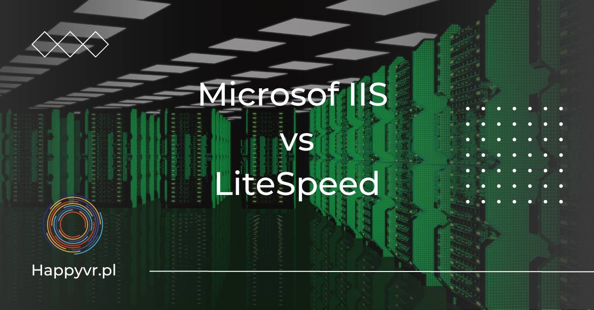 microsof iis vs litespeed. porównanie serwerów stron internetowych